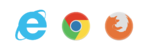 IE11+ Chrome Firefox